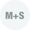 M + S